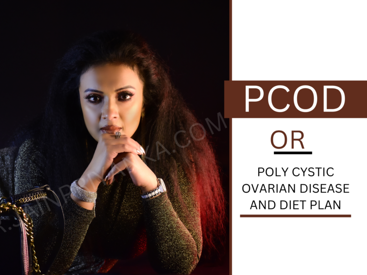 PCOD - Poly Cystic Ovarian Disease and Diet Plan